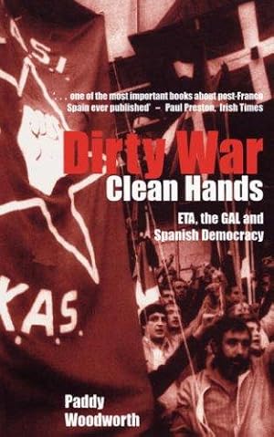 Bild des Verkufers fr Dirty War, Clean Hands ETA the GAL and Spanish Democracy (Nota Bene) zum Verkauf von WeBuyBooks