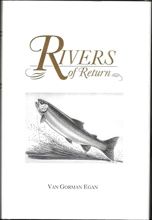 Seller image for Rivers of Return: The Angling Adventures of Will Fischer (Signed Limited Edition) for sale by Purpora Books