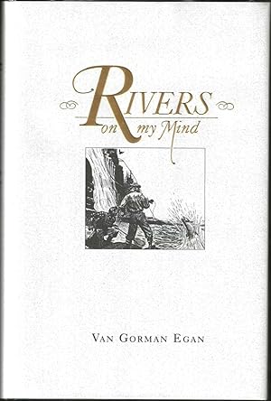 Seller image for Rivers on My Mind (Signed) for sale by Purpora Books