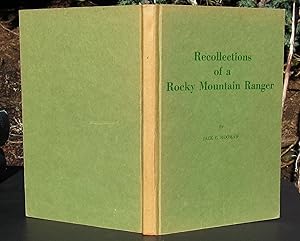 Imagen del vendedor de Recollections Of A Rocky Mountain Ranger -- 1963 FIRST EDITION a la venta por JP MOUNTAIN BOOKS