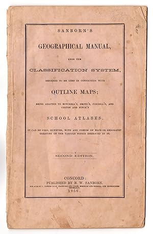 Sanborn's geographical manual upon the classification system, designed to be used in connection w...