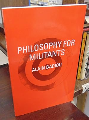 Bild des Verkufers fr Philosophy for Militants zum Verkauf von Atlantic Bookshop