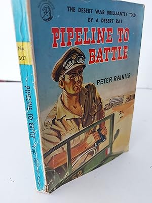 Pipeline to Battle