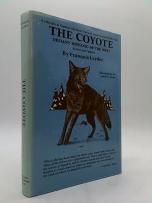 Seller image for The Coyote: Defiant Songdog of the West for sale by ThriftBooksVintage