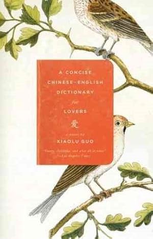 Seller image for Concise Chinese-English Dictionary for Lovers for sale by GreatBookPrices