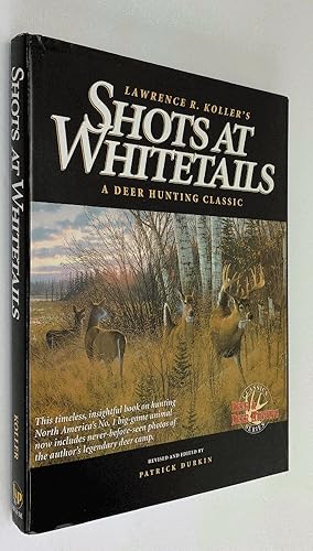 Immagine del venditore per Shots at Whitetails: A Deer Hunting Classic (Deer & Deer Hunting Magazine Classics Series) venduto da Brancamp Books