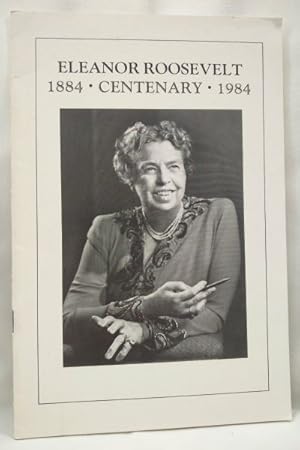 Seller image for Eleanor Roosevelt Centenary - 1884-1984 - Eleanor Roosevelt on Campobello for sale by Dave Shoots, Bookseller