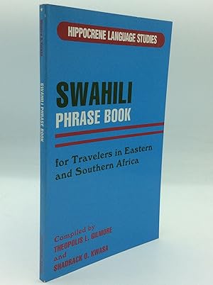 Seller image for SWAHILI PHRASE BOOK for Travelers in Eastern and Southern Africa for sale by Kubik Fine Books Ltd., ABAA