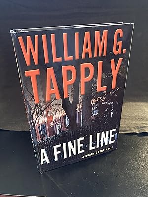 A Fine Line: A Brady Coyne Novel / ("Brady Coyne" Series #19), First Edition, 1st Printing, UNREA...