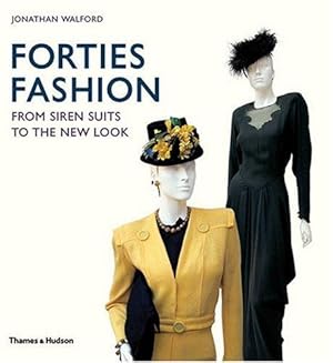 Imagen del vendedor de Forties Fashion: From Siren Suits to the New Look a la venta por WeBuyBooks