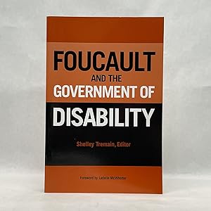 FOUCAULT AND THE GOVERNMENT OF DISABILITY)