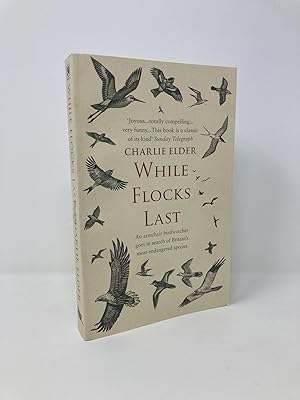 Imagen del vendedor de While Flocks Last a la venta por Southampton Books