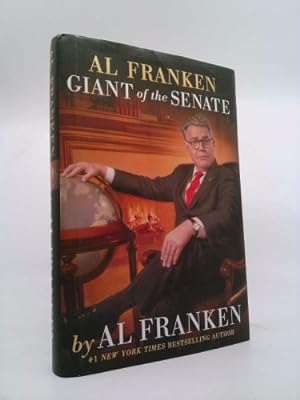 Bild des Verkufers fr Al Franken, Giant of the Senate zum Verkauf von ThriftBooksVintage