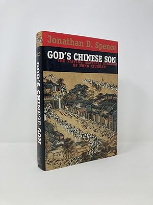 Imagen del vendedor de God's Chinese Son: The Taiping Heavenly Kingdom of Hong Xiuquan a la venta por Southampton Books