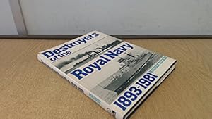 Bild des Verkufers fr Destroyers of the Royal Navy, 1893-1981 zum Verkauf von WeBuyBooks