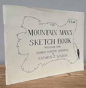 Bild des Verkufers fr The Mountain Man's Sketch Book, Volume 1 zum Verkauf von Chaparral Books