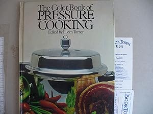 Seller image for The Color Book of Pressure Cooking for sale by Thomas F. Pesce'