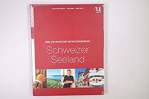 EINE KULINARISCHE ENTDECKUNGSREISE - SCHWEIZER SEELAND.