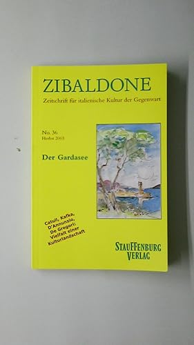 Seller image for ZEITSCHRIFT FR ITALIENISCHE KULTUR DER GEGENWART. Nr. 36 Herbst 2003 Der Gardasee for sale by Butterfly Books GmbH & Co. KG