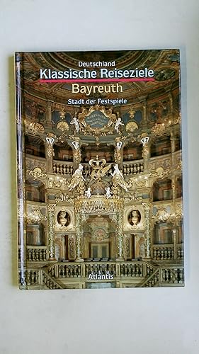 Seller image for BAYREUTH. Stadt der Festspiele for sale by Butterfly Books GmbH & Co. KG
