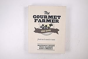 Seller image for THE GOURMET FARMER DELI BOOK. for sale by Butterfly Books GmbH & Co. KG