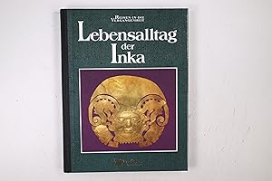 Seller image for LEBENSALLTAG DER INKA. for sale by Butterfly Books GmbH & Co. KG