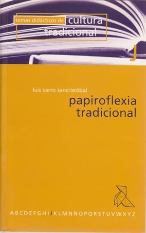 Seller image for PAPIROFLEXIA TRADICIONAL for sale by LIBRERIA TORMOS