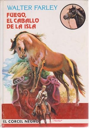 Imagen del vendedor de FUEGO, EL CABALLO DE LA ISLA a la venta por LIBRERIA TORMOS