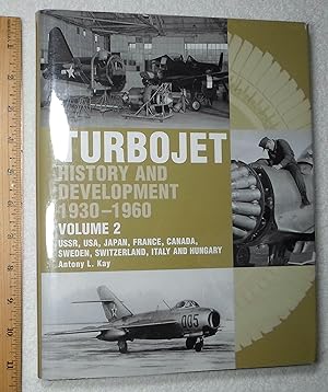 Seller image for Turbojet: History And Development 1930-1960: USSR, USA, Japan, France, Canada, Sweden, Switzerland, Italy and H for sale by Dilly Dally