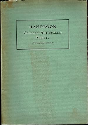 Seller image for Handbook Concord Antiquarian Society: Concord, Massachusetts for sale by UHR Books