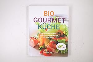 Bild des Verkufers fr BIO-GOURMET-KCHE. die schnsten Rezepte der BIO-Hotels von der See bis zu den Alpen zum Verkauf von Butterfly Books GmbH & Co. KG
