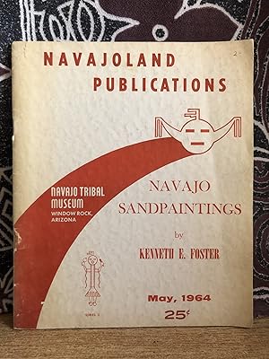 Seller image for Navajo Sandpaintings [Navajoland Publications, Series 3, May, 1964] - Kenneth E. Foster; M. A. Link for sale by Big Star Books