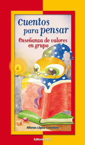 Image du vendeur pour CUENTOS PARA PENSAR mis en vente par La Casa de los Libros