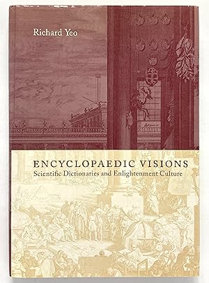 Immagine del venditore per Encyclopaedic Visions: Scientific Dictionaries and Enlightenment Culture venduto da Lectern Books