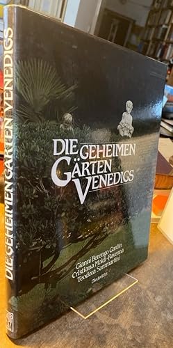 Seller image for Die geheimen Grten Venedigs. for sale by Antiquariat Thomas Nonnenmacher