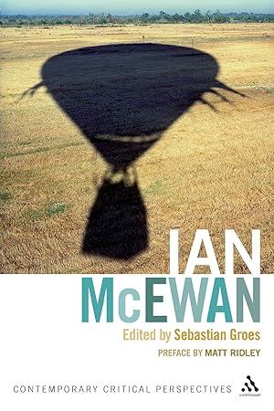 Ian McEwan: Contemporary Critical Perspectives