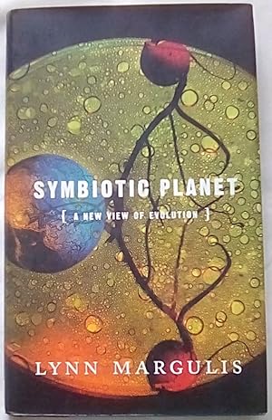 Symbiotic Planet: A New Look At Evolution (Science Masters Series)