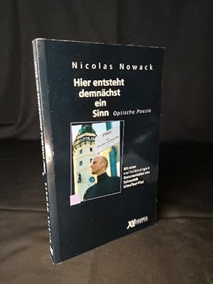 Bild des Verkufers fr Hier entsteht demnchst ein Sinn [Signiert] Optische Poesie mit einer vollstndigen Dokumentation ber Salzwedels LiteraTour-Pfad zum Verkauf von ANTIQUARIAT Franke BRUDDENBOOKS