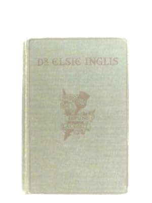 Seller image for Dr. Elsie Inglis for sale by World of Rare Books