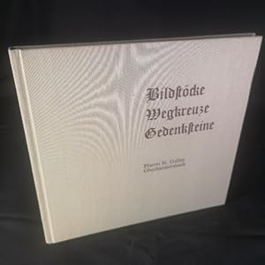 Imagen del vendedor de Lieber Wanderer, denk an mich.: Bildstcke - Wegkreuze - Gedenksteine. Pfarrei St. Gallus Oberharmersbach a la venta por ANTIQUARIAT Franke BRUDDENBOOKS