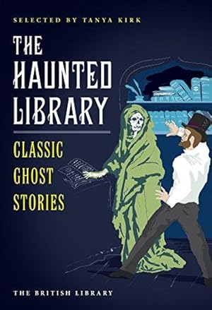 Bild des Verkufers fr The Haunted Library: Classic Ghost Stories zum Verkauf von WeBuyBooks