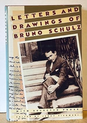 Bild des Verkufers fr Letters and Drawings of Bruno Schulz; with Selected Prose zum Verkauf von Nighttown Books