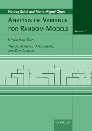 Seller image for Analysis of Variance for Random Models, Volume 2: Unbalanced Data: Theory, Methods, Applications, and Data Analysis for sale by Studibuch