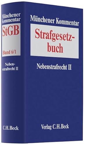 Seller image for Mnchener Kommentar zum Strafgesetzbuch Bd. 6/1: Nebenstrafrecht II: Strafvorschriften aus: MarkenG - UrhG - UWG - AO - SchwarzArbG - AG - BetrVG - . - GmbHG - HGB - InsO - KWG - WpHG - TKG -TMG for sale by Studibuch