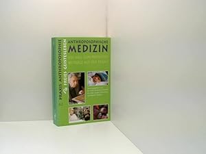 Bild des Verkufers fr Anthroposophische Medizin: Ein Weg zum Patienten. Beitrge aus der Praxis (Praxis Anthroposophie) ein Weg zum Patienten zum Verkauf von Book Broker