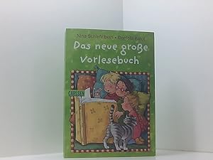 Seller image for Das neue groe Vorlesebuch hrsg. von Nina Schiefelbein. Mit Ill. von Daniela Kulot for sale by Book Broker