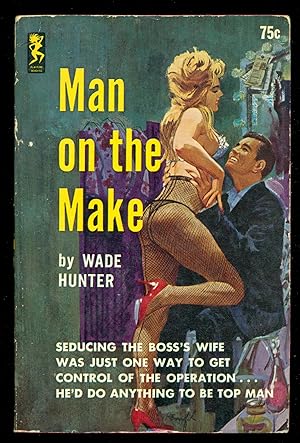 Imagen del vendedor de Man on the Make a la venta por Don's Book Store