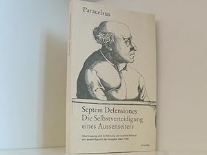 Imagen del vendedor de Septem Defensiones: Die Selbstverteidigung eines Aussenseiters mit einem Reprint der Ausgabe Basel 1589 a la venta por Book Broker