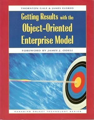 Seller image for Getting Results with the Object-Oriented Enterprise Model for sale by Books & Blooms LLC