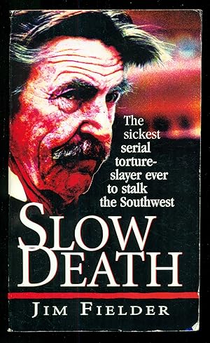 Seller image for Slow Death for sale by Don's Book Store